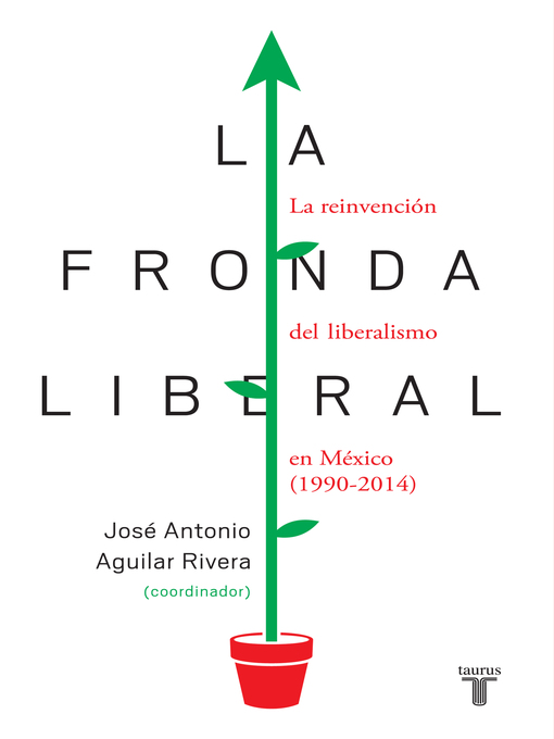 Title details for La fronda liberal by José Antonio Aguilar Rivera - Wait list